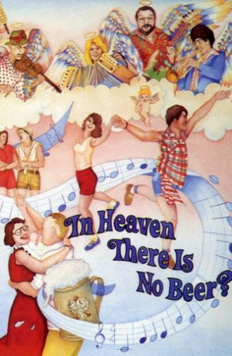 In Heaven There Is No Beer? (1984)