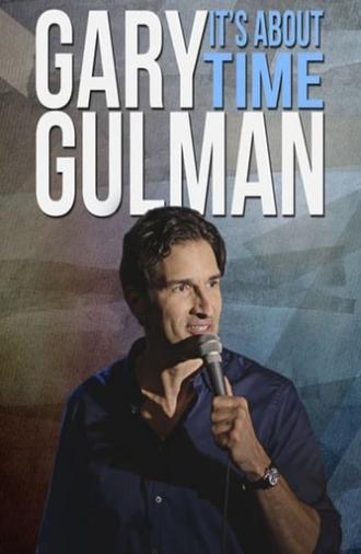 Gary Gulman: It's About Time (2016)