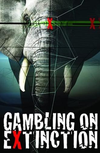 Gambling on Extinction (2015)