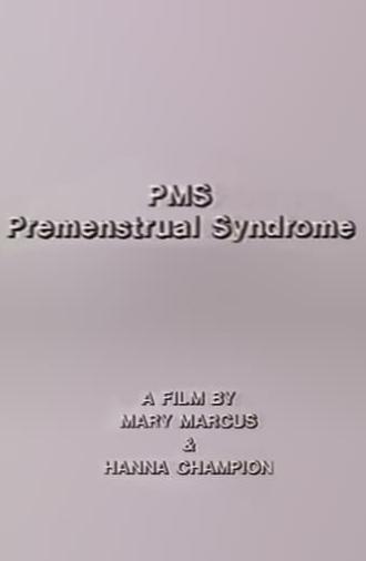 PMS - Premenstrual Syndrome (1985)