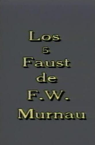 Los 5 Faust de F. W. Murnau (2002)