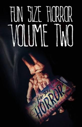 Fun Size Horror: Volume Two (2015)