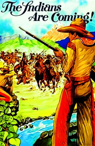 The Indians Are Coming (1930)