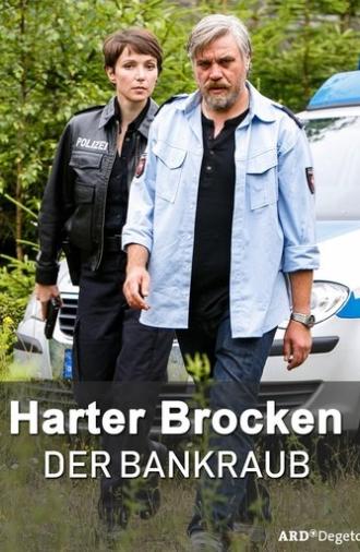 Harter Brocken: Der Bankraub (2017)