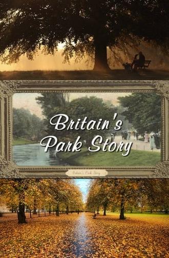 Britain's Park Story (2010)