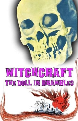 Witchcraft: The Doll in Brambles (1961)