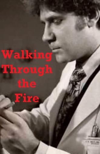 Walking Through the Fire (1979)