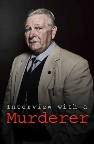 Interview With A Murderer (2016)