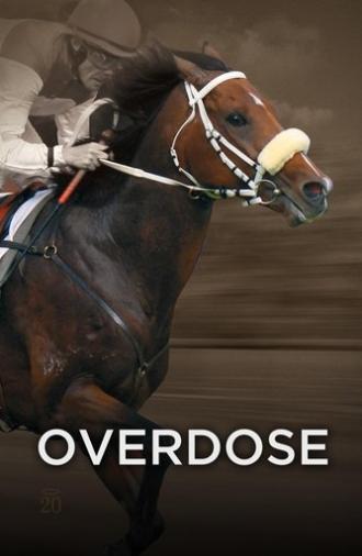 Overdose - Run for a Dream (2013)