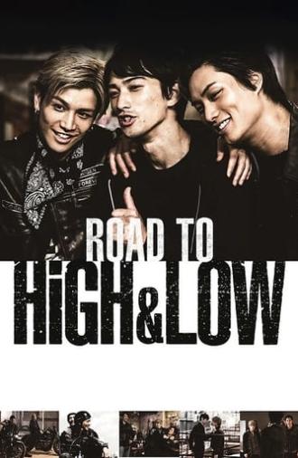 Road To High & Low (2016)