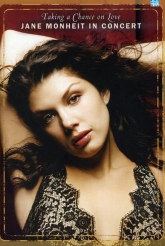 Taking a Chance on Love: Jane Monheit in Concert (2005)