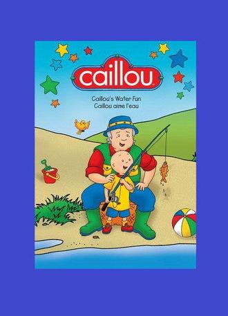 Caillou's Water Fun (2013)