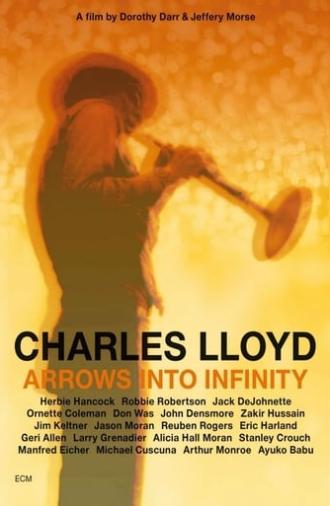 Charles Lloyd - Arrows Into Infinity (2014)