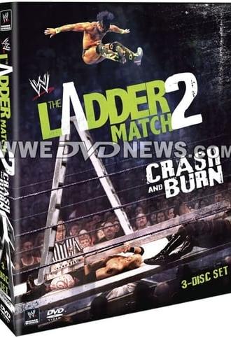 WWE: The Ladder Match 2 - Crash and Burn (2011)