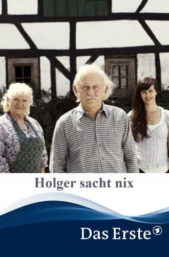 Holger sacht nix (2011)