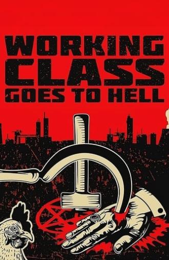 Working Class Goes to Hell (2023)