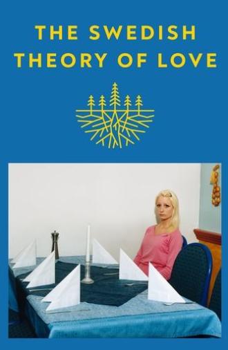 The Swedish Theory of Love (2015)