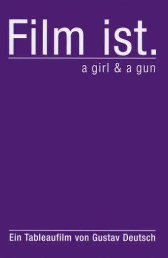 Film Is. a Girl & a Gun (2009)