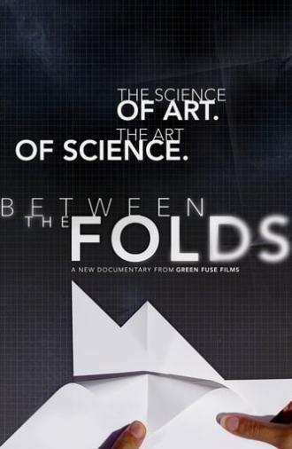 Between the Folds (2008)