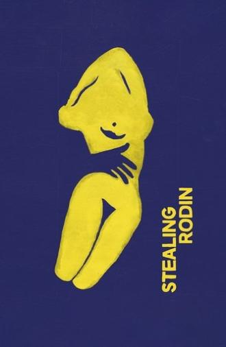 Stealing Rodin (2017)