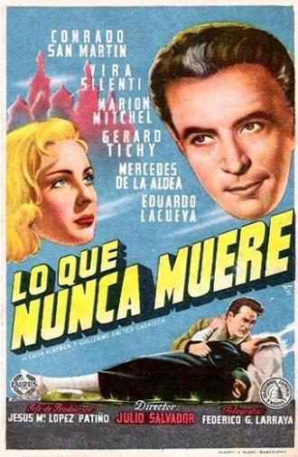 Lo que nunca muere (1955)