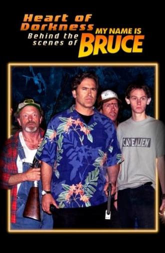 Heart of Dorkness: Behind the Scenes of 'My Name Is Bruce' (2009)