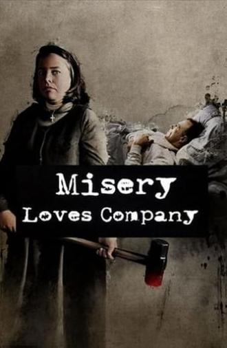 Misery Loves Company (2003)