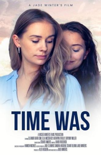 Time Was (2025)