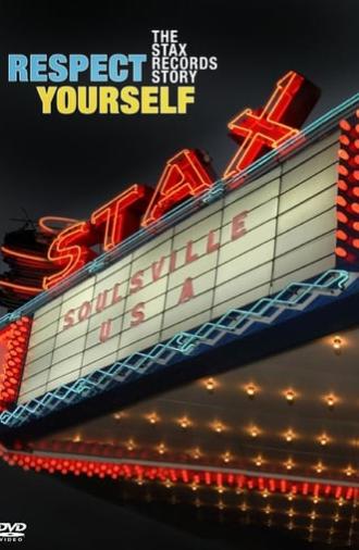 Respect Yourself: The Stax Records Story (2007)