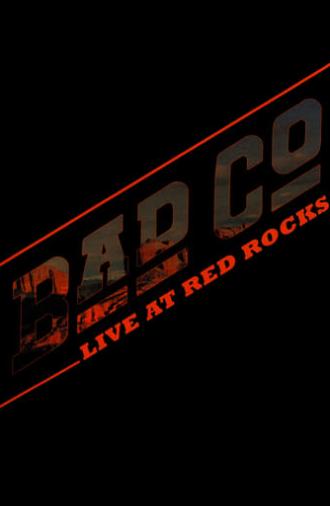 Bad Company - Live at Red Rocks (2017)