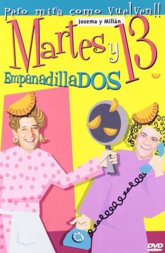 Martes y 13: Empanadillados (2003)