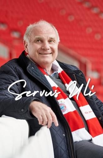 Servus Uli – A Life for FC Bayern (2019)