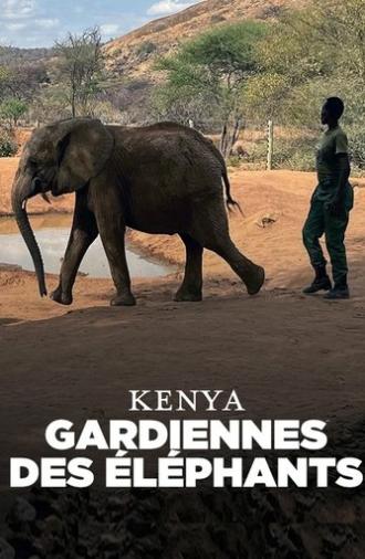 Kenya - Gardiennes des éléphants (2024)