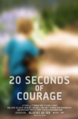 20 Seconds of Courage (2016)