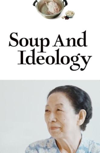 Soup and Ideology (2022)