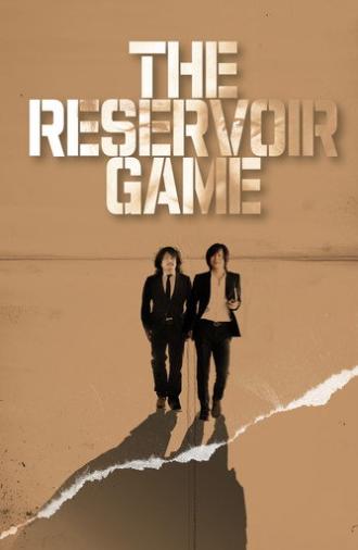 The Reservoir Game (2017)