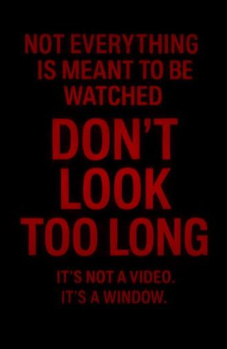 Don't Look Too Long (2025)