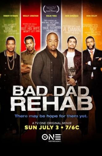 Bad Dad Rehab (2016)