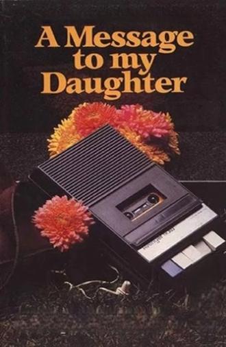 Message to My Daughter (1973)
