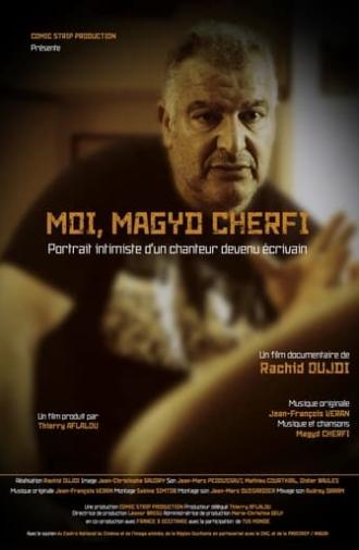 Moi, Magyd Cherfi : portrait intimiste d'un chanteur devenu écrivain (2018)