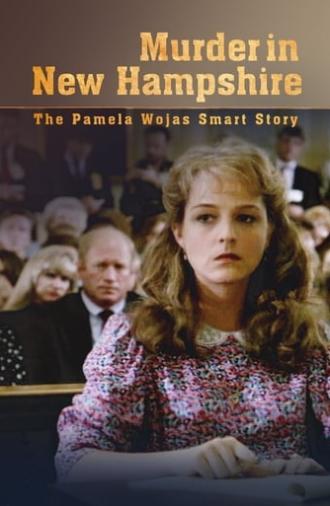 Murder in New Hampshire: The Pamela Wojas Smart Story (1991)