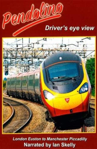 Pendolino - Driver's Eye View (2019)