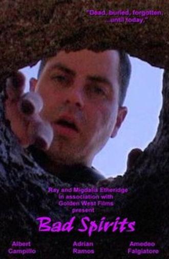 Bad Spirits (2007)