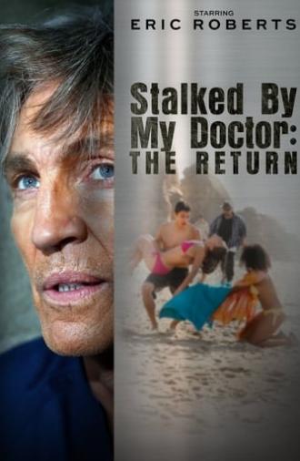 Stalked by My Doctor: The Return (2016)