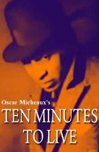 Ten Minutes to Live (1932)