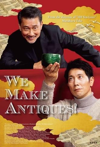 We Make Antiques! (2018)