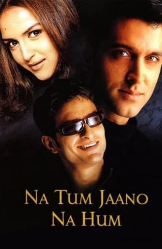 Na Tum Jaano Na Hum (2002)