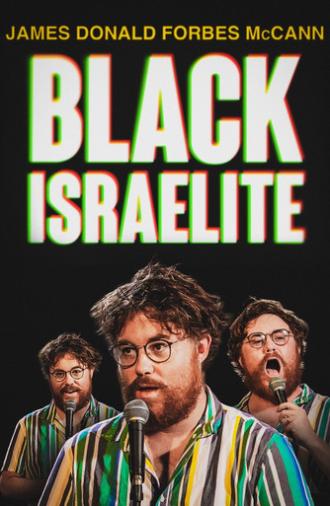 James Donald Forbes McCann: Black Israelite (2025)