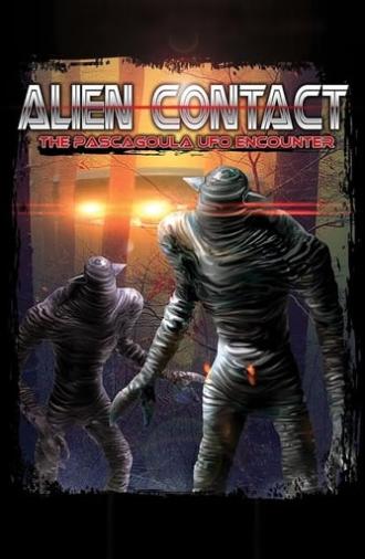 Alien Contact: The Pascagoula UFO Encounter (2020)