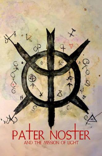 Pater Noster and the Mission of Light (2024)